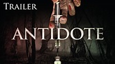 Antidote Trailer - YouTube