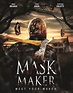 Mask Maker (2011) - IMDb