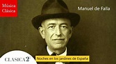 Manuel de Falla: Noches en los jardines de España - YouTube