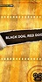 Black Dog, Red Dog (2015) - IMDb