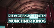 Die 10 (wirklich) besten Kinos in München - MUCBOOK