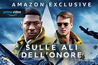 Sulle ali dell'onore un film d'azione militare in streaming su Amazon ...