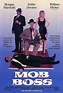 Mob Boss (1990) - FilmAffinity