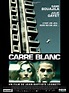 Carré blanc - film 2010 - AlloCiné