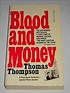Blood and Money: Thomas Thompson: 9780440106791: Amazon.com: Books