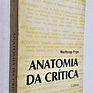 Anatomia da crítica - northrop frye em São Paulo | Clasf lazer