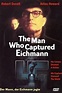 The Man Who Captured Eichmann - Alchetron, the free social encyclopedia