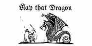 Slay That Dragon (A Lesson In Problem Solving) - Nick Glassett
