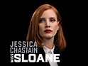Miss Sloane: Teaser Trailer 1 - Trailers & Videos - Rotten Tomatoes