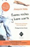 BUENAS NOCHES Y BUENA SUERTE / 2 ED.. VALLS JOAQUIM. Libro en papel ...