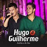 Hugo e Guilherme | 5 álbuns da Discografia no LETRAS.MUS.BR