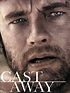 Cast Away: Trailer 1 - Trailers & Videos - Rotten Tomatoes