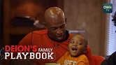 Watch Deion's Family Playbook Online - Full Episodes of Season 2 to 1 ...