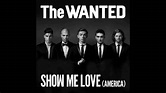 Show Me Love (America)- The Wanted (Speed Up) - YouTube