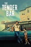 The Tender Bar (2021) - Taste