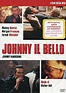 Johnny Il Bello (Special Edition) (Dvd+Booklet): Amazon.it: vari, vari ...