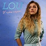 "Y'a pas moyen", le nouveau single de Lou - Just Music