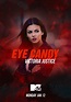 [TV SHOW REVIEW] Eye Candy - MTV - Sensational Reviews