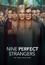 Nine Perfect Strangers - Ver la serie de tv online