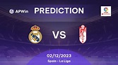 Prediction Real Madrid vs Granada CF: 02/12/2023 - Spain - La Liga | APWin