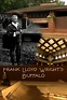 Frank Lloyd Wrights Buffalo (película 2006) - Tráiler. resumen, reparto ...