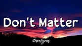 Don't Matter - Akon (Lyrics) "Nobody wanna see us together" - YouTube