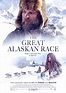 The Great Alaskan Race | Greatful, Film, Alaskan