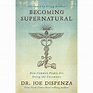 Д-р Джо Диспенза | Свръхестественият човек | Elephant Bookstore