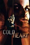 ‎Cold Heart (2001) directed by Dennis Dimster • Reviews, film + cast ...