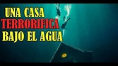 LA CASA DE LAS PROFUNDIDADES - THE DEEP HOUSE - PELICULA DE TERROR DE ...