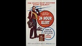 24 Hour Alert (1955) - YouTube