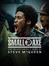 Small Axe de Steve McQueen : critique | CineChronicle