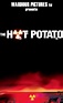 The Hot Potato (2011) - TurkceAltyazi.org