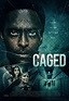 Película: Caged (2020) | abandomoviez.net