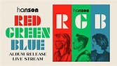 HANSON - RED GREEN BLUE Album Release Live - YouTube