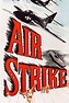 Reparto de Air Strike (película 1955). Dirigida por Cy Roth | La Vanguardia