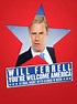 Will Ferrell: You're Welcome, America: A Final Night With George W ...