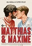 Matthias & Maxime - Película 2019 - SensaCine.com