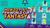FIFA World Cup Fantasy: How to play and get a chance to win tickets to ...