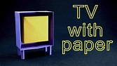 How to make a PAPER TV (Origami TV) - YouTube