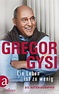 Dr. Gregor Gysi stellt seine Autobiografie „Ein Leben ist zu wenig“ vor ...