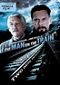 Man on the Train (2011) - FilmAffinity