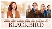 Review: Family goodbye bittersweet in 'Blackbird'