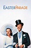 Easter Parade (1948) - Posters — The Movie Database (TMDB)