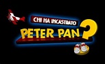 Chi ha incastrato Peter Pan: data di inizio e ospiti prima puntata ...