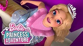 NUEVO TRÁILER OFICIAL: Barbie Princess Adventure 👑 | Películas de ...