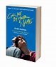 Call Me By Your Name by Andre Aciman | Waterstones
