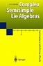 Complex Semisimple Lie Algebras | 9783540678274 | Jean-Pierre Serre ...