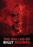 The Ballad Of Billy McCrae - Datos, trailer, plataformas, protagonistas