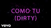 Chesca, Offset, De La Ghetto - COMO TU (DIRTY / Lyric Video) - YouTube